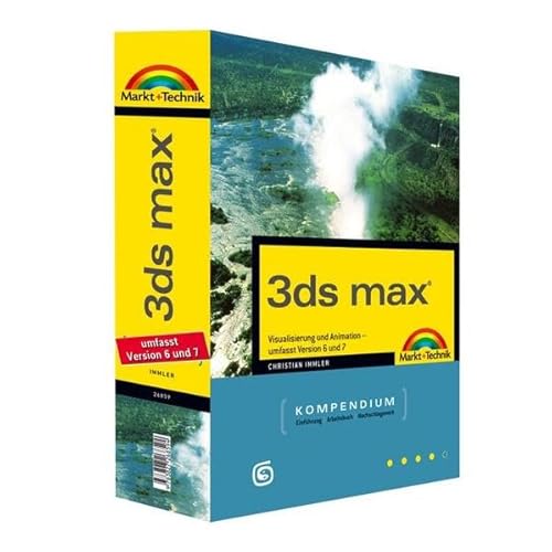 Imagen de archivo de 3ds max - Kompendium - Version 6 und 7: Visualisierung und Animation: 2 Bde. (Kompendium / Handbuch) a la venta por medimops