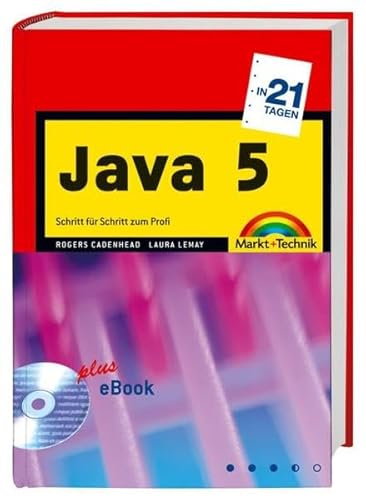 Beispielbild fr Java 5 in 21 Tagen. Schritt fr Schritt zum Profi mit CD-ROM [Gebundene Ausgabe] Rogers Cadenhead (Autor), Laura Lemay Alles zur Programmierung mit Java im bewhrten 21-Tage-Kurskonzeptvon der Java-Syntax ber OOP bis zur GUI-Programmierung mit Swing. Auf der Buch-CD das komplette Buch als PDF, alle Beispiele sowie das Java-Entwicklungspaket (JDK) von Sun in der aktuellen Version 5 In drei Wochen zum Java-Profi 1.Woche Die Programmiersprache Java 2.Woche Die Java Klassenbibliothek 3.Woche Java-Programmierung Aus dem Inhalt * Einfhrung in die grundlegenden Konzepte der objektorientierten Programmierung mit Java * Praxisorientierte Beispiele in jeder Lektion (Tage) * Programmierung plattformunabhngiger Applikationen * Java Foundation Classes * viele zustzliche Infos in der Bonuswoche zum SDK, Enviroment, Applets, JSP und mehr ber die Autoren Rogers Cadenhead ist Programmierer, Autor und Website-Entwickler. Bei SAMS hat er bereits zahlreiche Titel zum Thema Programmierung und Webpubli zum Verkauf von BUCHSERVICE / ANTIQUARIAT Lars Lutzer