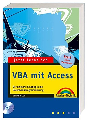 Beispielbild fr Jetzt lerne ich VBA mit Access: Der einfache Einstieg in die Datenbankprogrammierung von Bernd Held zum Verkauf von BUCHSERVICE / ANTIQUARIAT Lars Lutzer