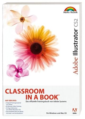 9783827269881: Adobe Illustrator CS2 - Mit eBook und Video-Training auf DVD!: Das offizielle Trainingsbuch von Adobe Systems (Classroom in a Book)