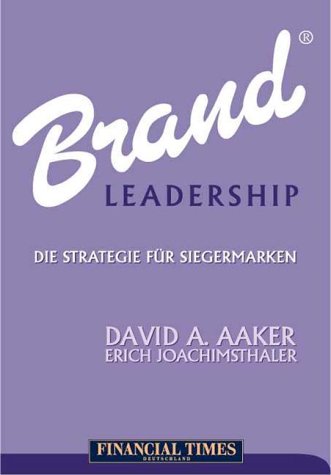 Stock image for Brand Leadership. Die Strategie fr Siegermarken (Lila) for sale by Norbert Kretschmann