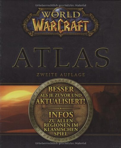 9783827291547: World of Warcraft Atlas: Besser als je zuvor und aktualisiert! Infos zu allen Regionen im Klassischen Spiel