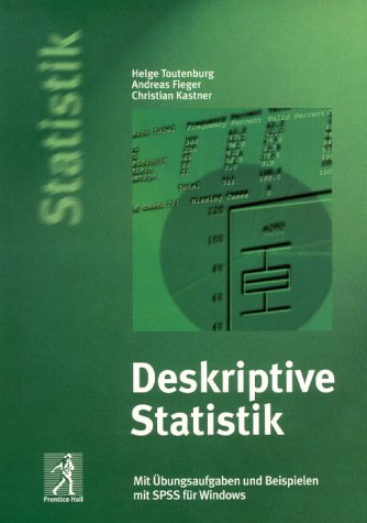 9783827295514: Deskriptive Statistik: 2. Auflage (Prentice Hall (dt. Titel))