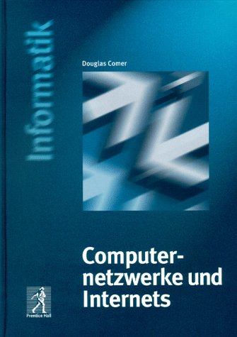 Beispielbild fr Computernetzwerke und Internets zum Verkauf von Buchpark