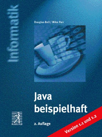 Stock image for Java beispielhaft: fr Version 1.1 und 1.2, 2. Auflage (Prentice Hall (dt. Titel)) for sale by Versandantiquariat Felix Mcke