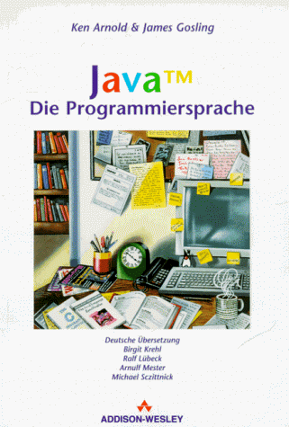 9783827310347: Die Programmiersprache JAVA. ( Java Series)