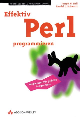 Beispielbild fr Effektiv Perl programmieren (Programmer's Choice) zum Verkauf von medimops