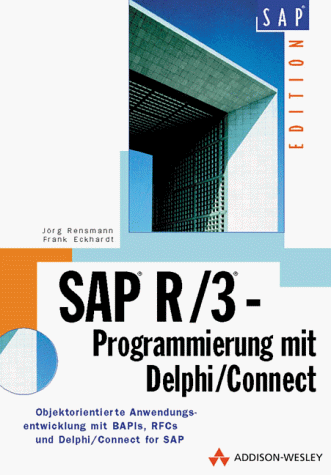 Stock image for SAP R/3 Programmierung mit Delphi/ Connect for SAP for sale by BUCHSERVICE / ANTIQUARIAT Lars Lutzer