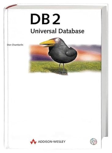 Stock image for DB 2 Universal Database . Der unentbehrliche Begleiter (Allgemein: Datenbanken) for sale by medimops