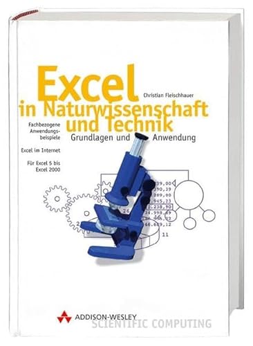 Beispielbild fr Excel in Naturwissenschaft und Technik. Grundlagen und Anwendung. (Mit CD-ROM) zum Verkauf von medimops