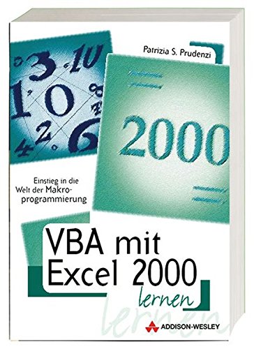Beispielbild fr VBA mit Excel 2000 lernen . Einstieg in die Welt der Makroprogrammierung zum Verkauf von medimops