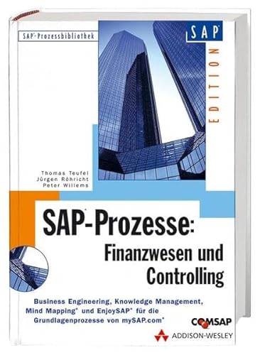 9783827316004: SAP-Prozesse: Finanzwesen und Controlling: Grundlagenprozesse von "mySAP.com"