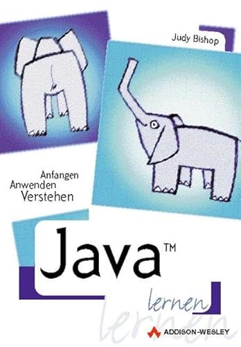 Beispielbild fr Java lernen . Anfangen, anwenden, verstehen zum Verkauf von medimops