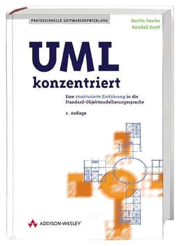 Beispielbild fr UML konzentriert. : Eine strukturierte Einfhrung in die Standard-Objektmodellierungssprache. zum Verkauf von Buchpark