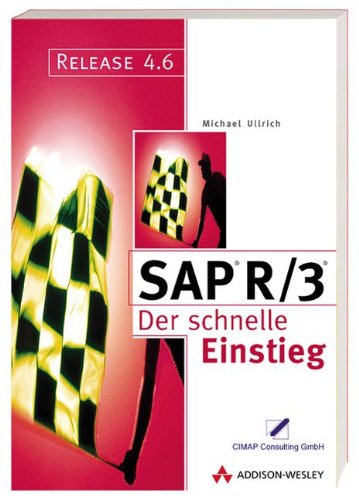 9783827316462: SAP R/3 Der schnelle Einstieg . Herausgegeben von der CIMAP Consulting GmbH (SAP Profiwissen)