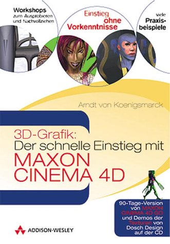 9783827316493: Der schnelle Einstieg mit Maxon Cinema 4D.