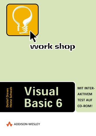 Imagen de archivo de Workshop Visual Basic 6 . a la venta por Bernhard Kiewel Rare Books