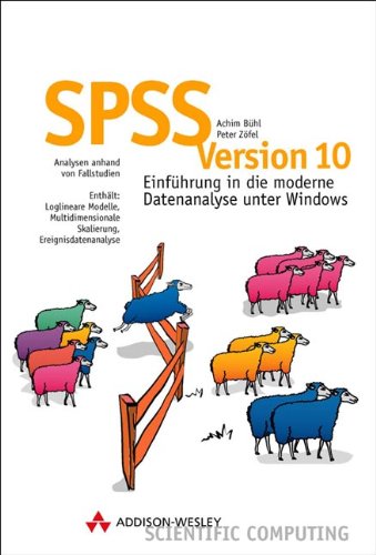Beispielbild fr SPSS Version 10 . Einfhrung in die moderne Datenanlyse unter Windows zum Verkauf von Bernhard Kiewel Rare Books