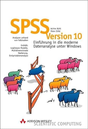 9783827316738: SPSS Version 10 . Einfhrung in die moderne Datenanlyse unter Windows