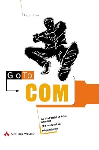 Beispielbild fr Go to COM . Mit CD-ROM [Gebundene Ausgabe] von Peter Loos Component Object Model Multithreading Persistenz Objektmodelle COM-Server InProc-Server OutProc-Server Typbibliotheken Marshaling Objektbrowser Interface Definition Language IDL COM-OutProc-Server zum Verkauf von BUCHSERVICE / ANTIQUARIAT Lars Lutzer