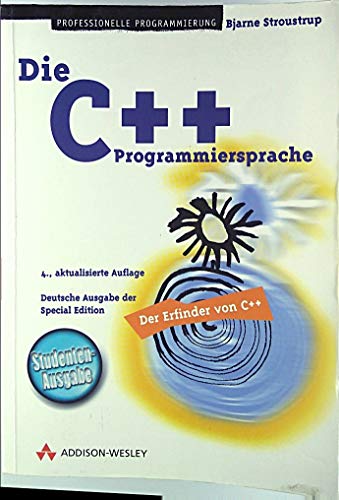 Stock image for C++ Programmiersprache (Studentenausgabe). (Programmer's Choice) for sale by medimops