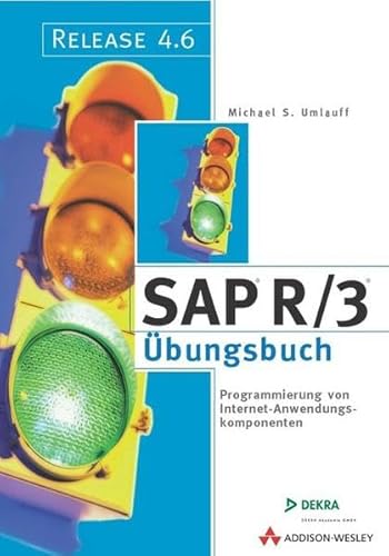 Beispielbild fr SAP R 3 - bungsbuch. Programmierung von Internet-Anwendungskomponenten. zum Verkauf von medimops