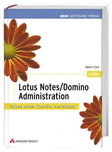 Stock image for Lotus Notes/Domino-Administration . (IBM Software Press) for sale by medimops