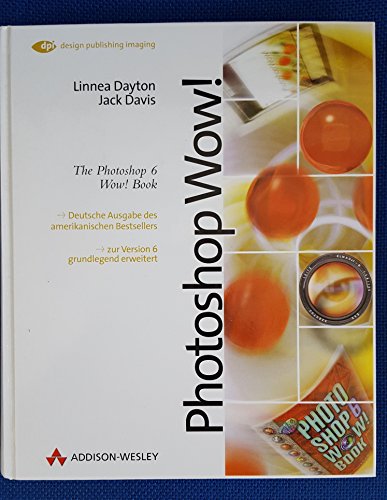 Stock image for Photoshop 6 Wow! . The Photoshop 6 Wow! Book (DPI Grafik) for sale by medimops