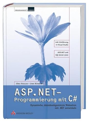 Beispielbild fr ASP.NET-Programmierung mit C# . Dynamische, datenbankgesttzte Webseiten mit .NET entwickeln (net.com) zum Verkauf von medimops