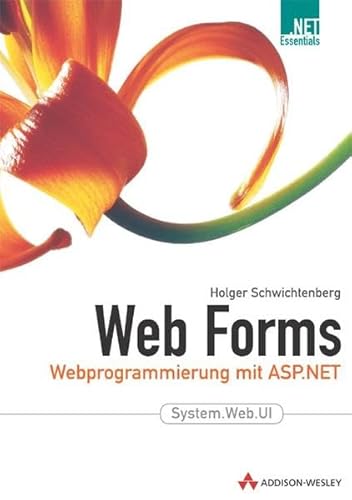 Stock image for Web Forms . Webprogrammierung mit ASP.NET for sale by medimops