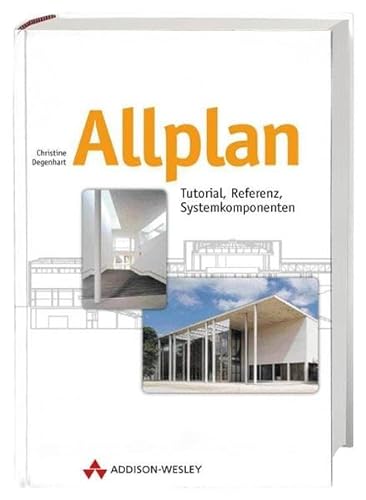 Stock image for Allplan. Tutorial, Referenz, Systemkomponenten for sale by medimops