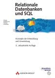 Beispielbild fr Relationale Datenbanken und SQL . Konzepte der Entwicklung und Anwendung (Allgemein: Datenbanken) zum Verkauf von medimops