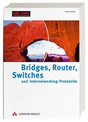 Beispielbild fr Bridges, Router, Switches und Internetworking-Protokolle . (net.com) zum Verkauf von medimops