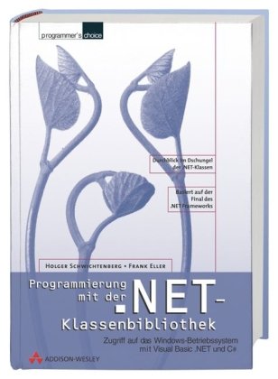 Programmierung mit der .NET-Klassenbibliothek, m. CD-ROM