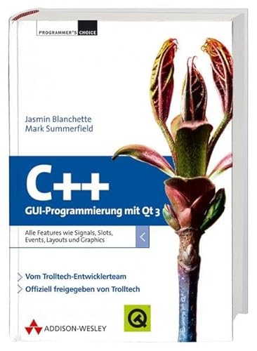 Imagen de archivo de C++ GUI Programmierung mit Qt 3 (Programmer's Choice) a la venta por medimops