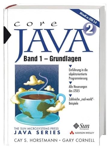 Stock image for Core Java 2, Band 1. Grundlagen Zur Java 2 Standard Edition Version 5.0 for sale by medimops