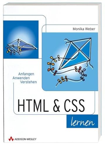 Imagen de archivo de HTML und CSS lernen. Anfangen, anwenden, verstehen a la venta por medimops