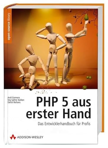 Stock image for PHP 5 aus erster Hand : Das Entwicklerhandbuch fr Profis for sale by Buchpark