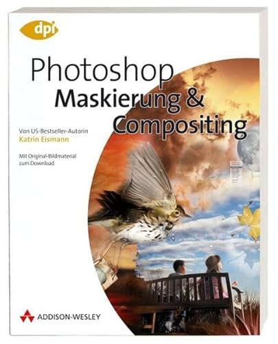Stock image for Photoshop - Maskierung & Compositing (DPI Grafik) for sale by medimops