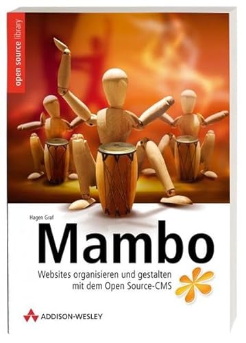 Stock image for Mambo. Websites organisieren und gestalten mit dem Open Source-CMS for sale by Kultgut