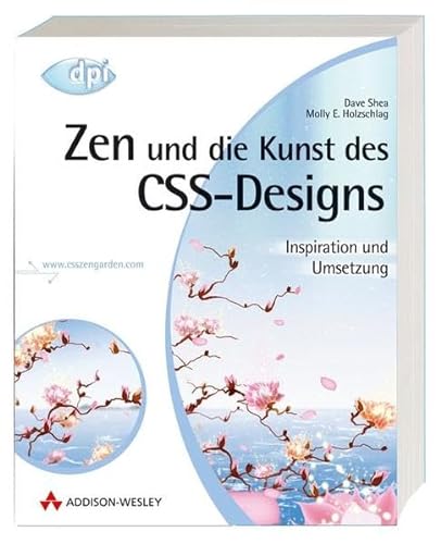 Stock image for Zen und die Kunst des CSS-Designs - Inspiration und Umsetzung for sale by medimops