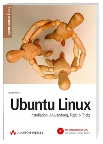 9783827322937: Ubuntu Linux: Installation, Anwendung, Tipps & Tricks (Open Source Library)