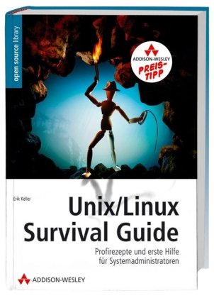 9783827324443: Unix/Linux Survival Guide. Profirezepte und erste Hilfe fr Systemadministratoren