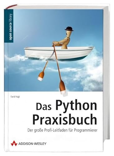 9783827325433: Das Python-Praxisbuch: Der groe Profi-Leitfaden fr Programmierer