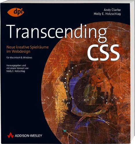 9783827325457: Transcending CSS: Neue kreative Spielräume im Webdesign