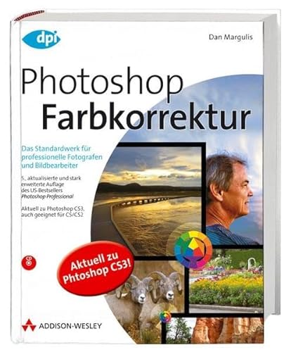 Imagen de archivo de Photoshop Farbkorrektur - Das Standardwerk fr professionelle Fotografen und Bildbearbeiter (DPI Grafik) a la venta por medimops