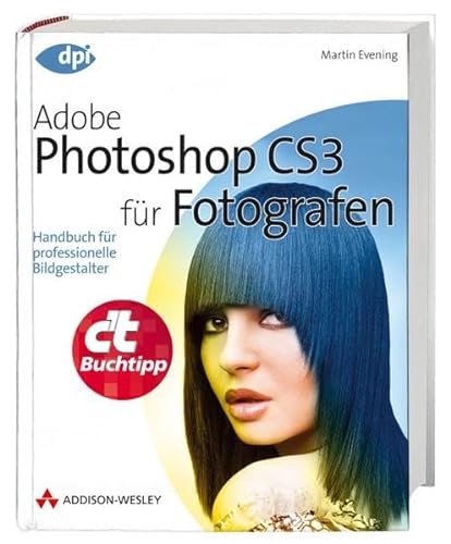 Stock image for Adobe Photoshop CS3 fr Fotografen - Handbuch fr professionelle Bildgestalter (DPI Grafik) for sale by medimops