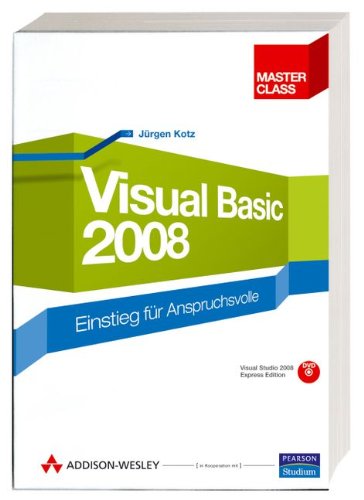 Beispielbild fr Visual Basic 2008: Einstieg fr Anspruchsvolle zum Verkauf von medimops
