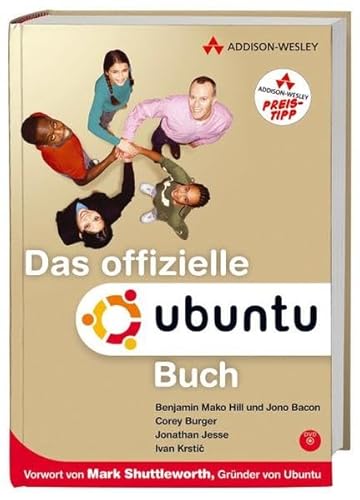 Das offizielle Ubuntu Buch. - Mit 1 DVD: Ubuntu 6.06.1 Dapper Drake.