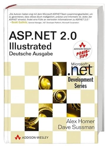 ASP.NET 2.0 Illustrated, Deutsche Ausgabe (9783827326249) by Alex Homer